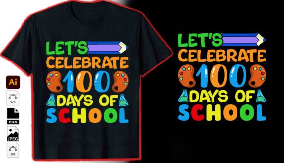 Let's Celebrate 100 Days of School Shirt Review