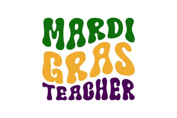 Retro Wavy Mardi Gras Teacher Design